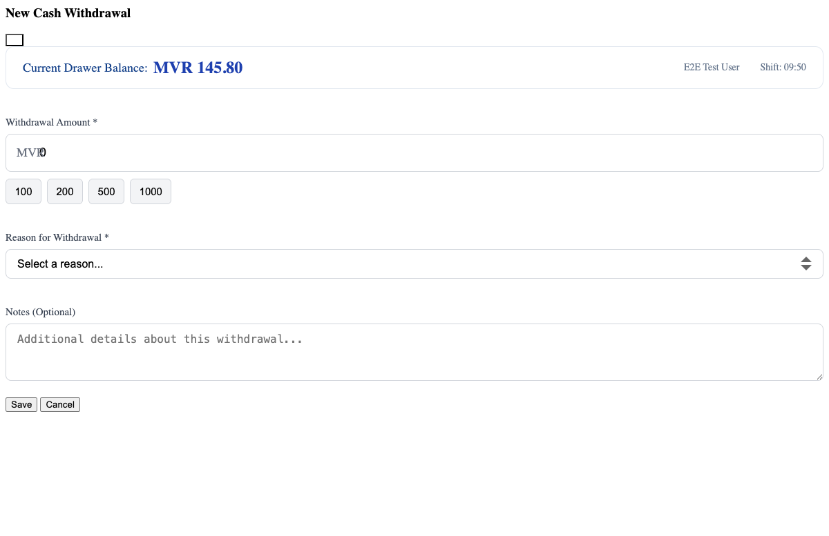 New Cash Withdrawal form — Current Drawer Balance, Withdrawal Amount with quick-fill buttons, Reason dropdown, Notes